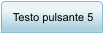 Testo pulsante 5