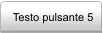 Testo pulsante 5